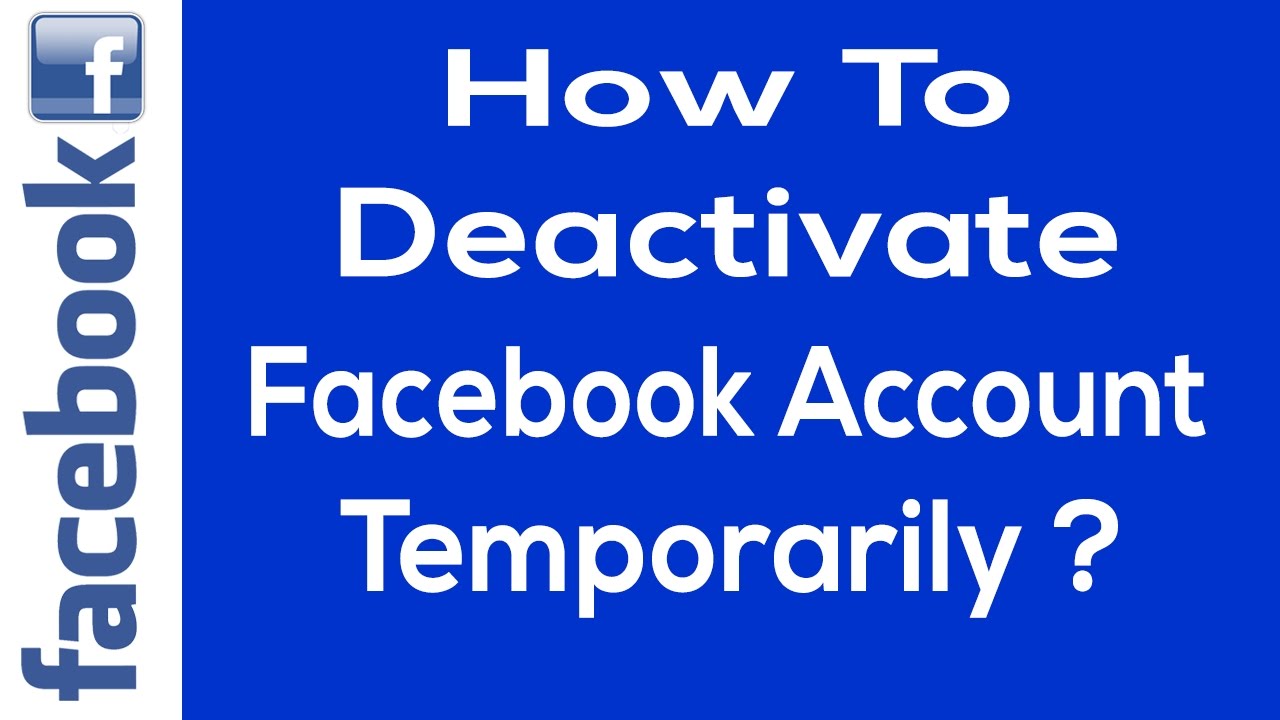 how to deactivate facebook account 2017